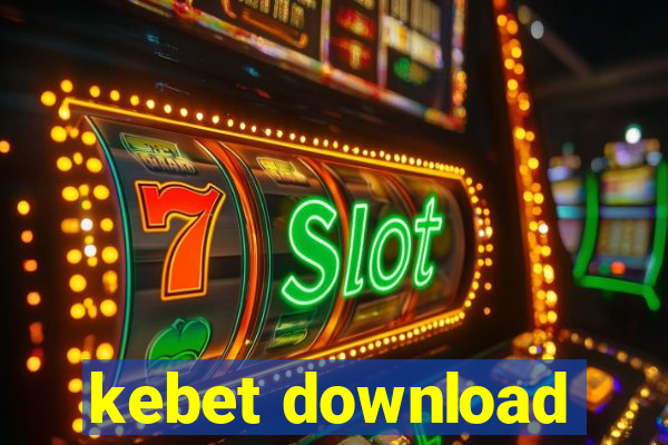 kebet download